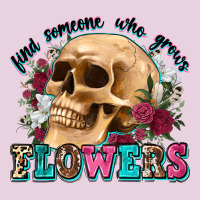 Find Someone Who Grows Flowers Ladies Tee | Teevron