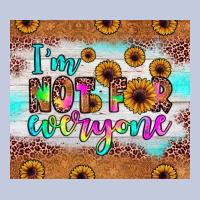 I'm Not For Everyone Long Sleeve Tee | Teevron