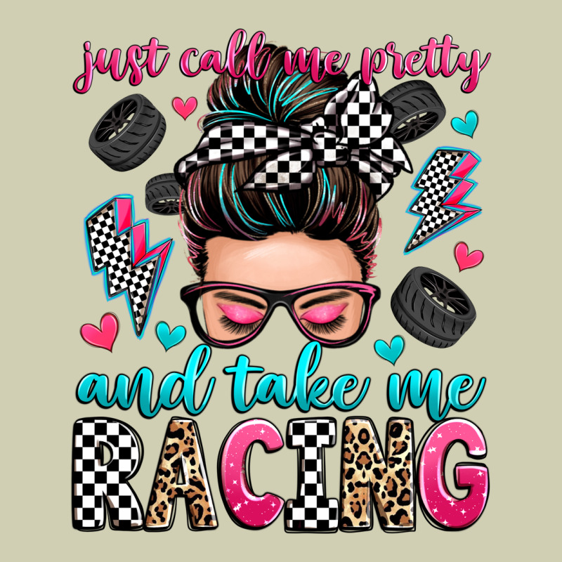 Just Call Me Pretty And Take Me Racing Heavy Core Tee by Zillion Design Studio | Teevron