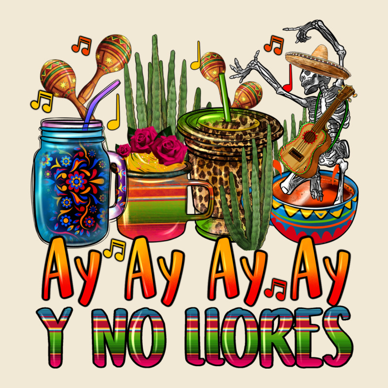 Ay Ay Ay Ay Canta Y No Llores Coffee Cups Premium Tee by CTS Tumbler Store | Teevron