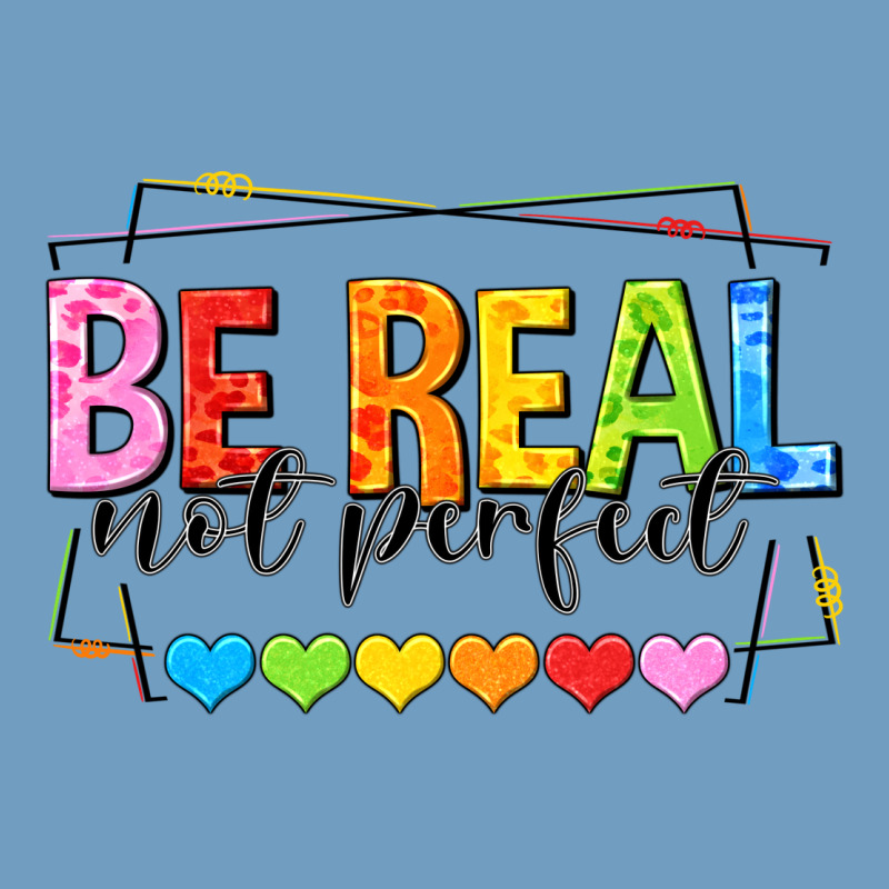 Be Real Not Perfect Urban Heavy Tee by NancyCooperArtShop | Teevron