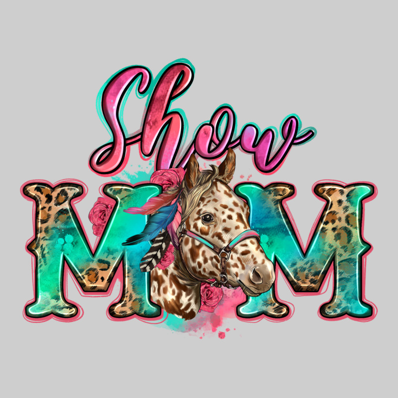 Show Mom Horse Premium Tee by Zillion Design Studio | Teevron