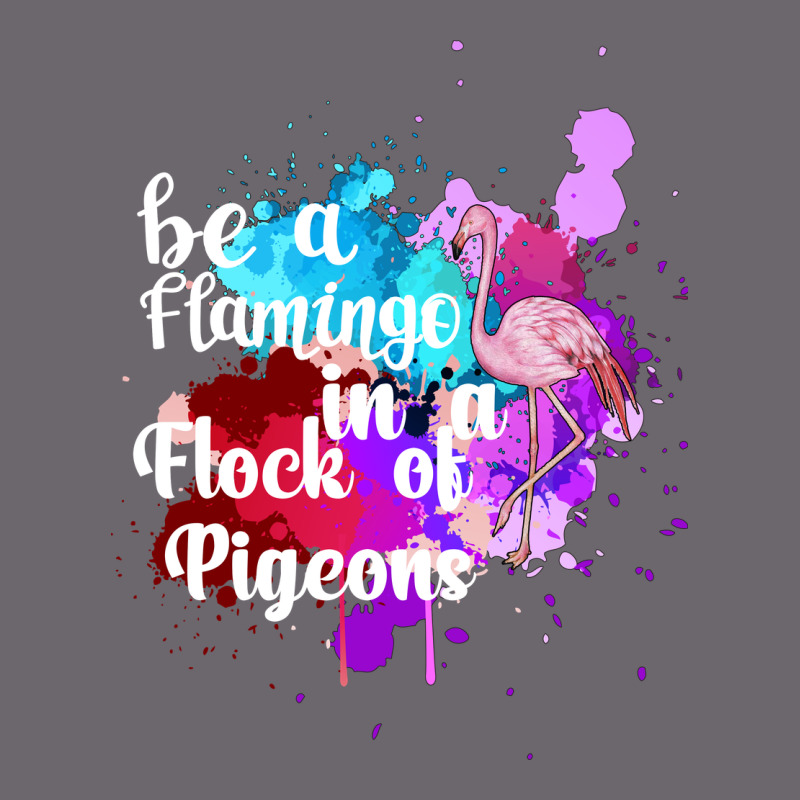 Be A Flamingo In A Flock Of Pigeons Premium Sweatshirt by Bettercallsaul | Teevron