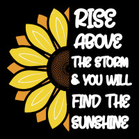 Rise Above The Storm You Will F And The Sunshine Premium Sweatshirt | Teevron