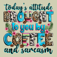 Today's Attitude Brought To You By Coffee And Sarc Heavy Core Tee | Teevron