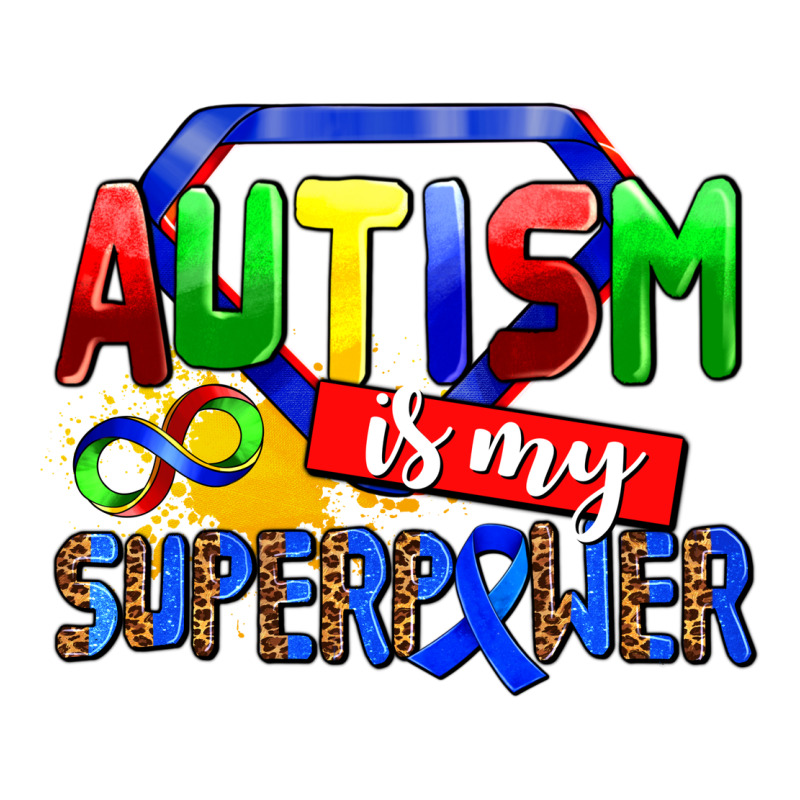 Autism Is My Superpower Premium Tee by AdoDesignShop | Teevron