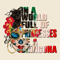 In A World Full Of Princesses Be A Chingona Premium Tee | Teevron