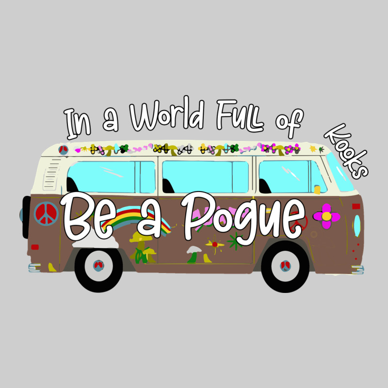 In A World Full Of Kooks Be A Pogue Premium Sweatshirt by Bettercallsaul | Teevron