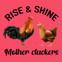 Rise And Shine Mother Cluckers Premium Sweatshirt | Teevron