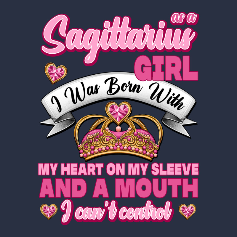 As A Sagittarius Girl I Was Born With My Heart On My Sleeve And  Mouth Heavyweight Sweatshirt by Jasminsmagicworld | Teevron