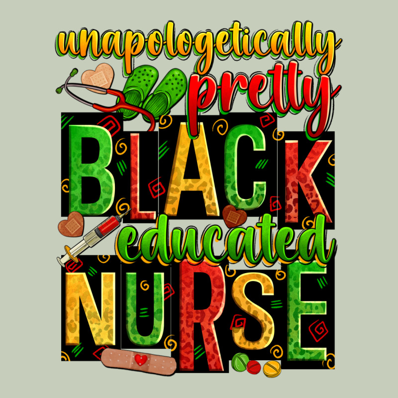 Unapologetically Pretty Black And Educated Nurse Ladies Tee by Zillion Design Studio | Teevron