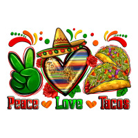 peace love tacos | Teevron