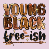 Young Black Free Ish Ladies Tee | Teevron