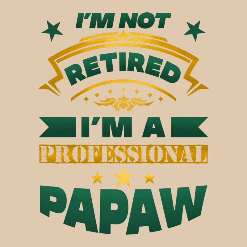 I'm Not Retired I'm A Professional Papaw Heavyweight Sweatshirt by Jasminsmagicworld | Teevron