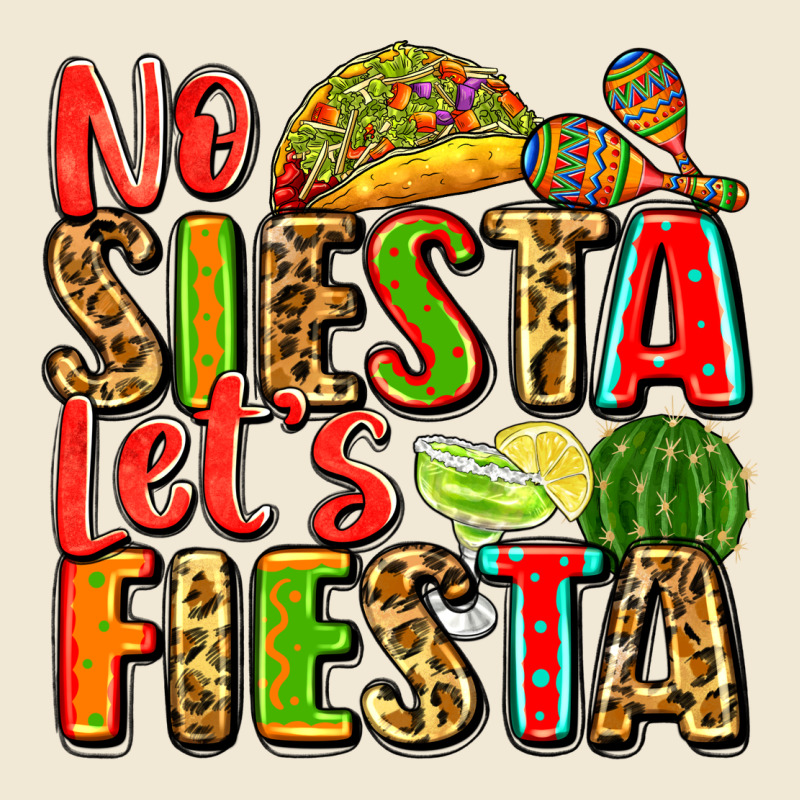 No Siesta Let's Fiesta Ladies Tee by Zillion Design Studio | Teevron