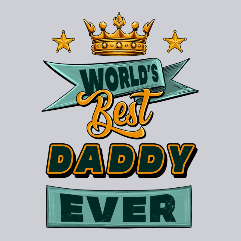 World's Best Daddy Ever Heavyweight Sweatshirt by Jasminsmagicworld | Teevron