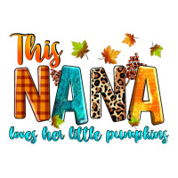 this nana loves her little pumpkins | Teevron