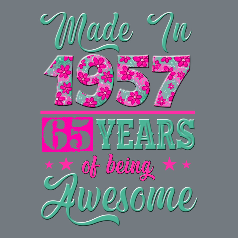 Made In 1957, 65 Years Of Being Awesome Kopya Heavyweight Sweatshirt by Jasminsmagicworld | Teevron