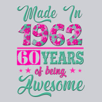 Made In 1962, 60 Years Of Being Awesome Heavyweight Sweatshirt | Teevron