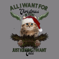 All I Want For Christmas Is You Just Kidding I Want Cats Heavyweight Hoodie | Teevron