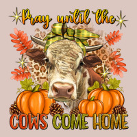Pray Till The Cows Come Home Premium Hoodie | Teevron