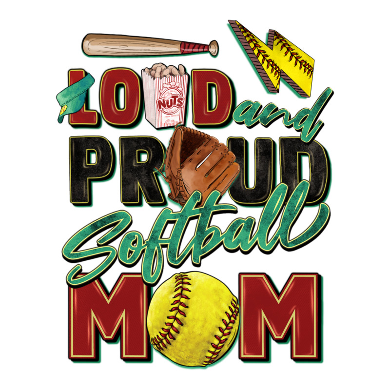 Loud And Proud Softball Mom Premium Tee by Zillion Design Studio | Teevron