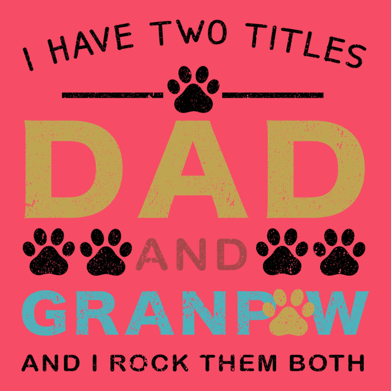 I Have Two Titles Dad And Grandpa Premium Sweatshirt by Bettercallsaul | Teevron