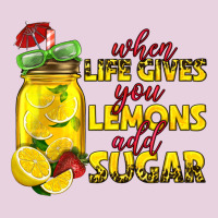 When Life Gives You Lemons Add Sugar Ladies Tee | Teevron