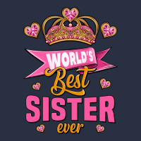 World's Best Sister Ever Heavyweight Sweatshirt | Teevron