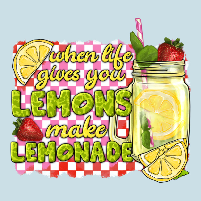 When Life Gives You Lemons Make Lemonade Ladies Tee by texasbilliewilder | Teevron