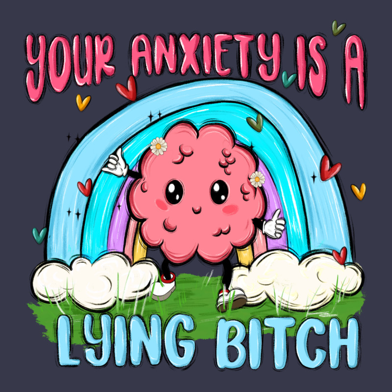Your Anxiety Is A Lying Bitch Long Sleeve Tee by MaliasSmallBusiness | Teevron