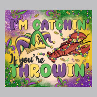 I'm Catchin' If You're Throwin Long Sleeve Tee | Teevron