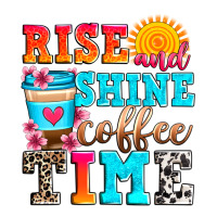 rise and shine coffee time | Teevron