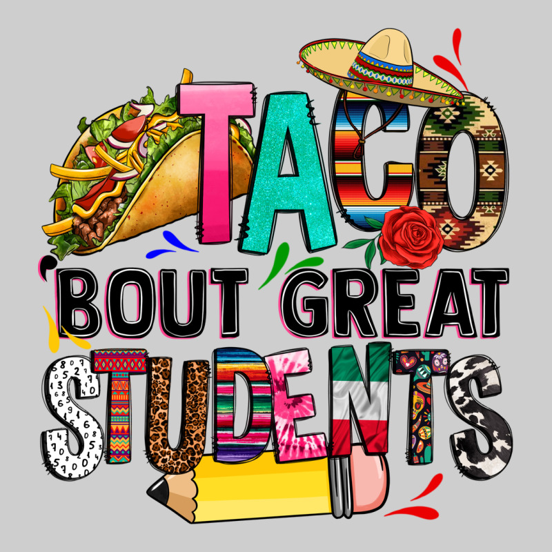 Taco Bout Great Students Premium Tee by CTS Tumbler Store | Teevron