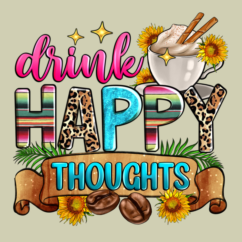 Drink Happy Thoughts Heavy Core Tee by Zillion Design Studio | Teevron