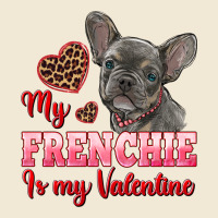 My Frenchie Is My Valentine Ladies Tee | Teevron