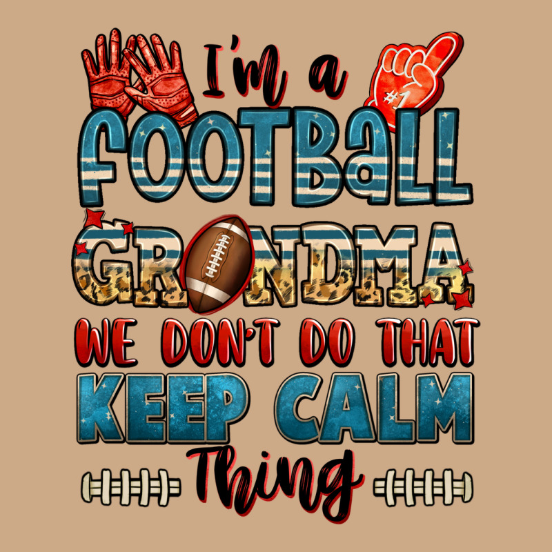 I'm A American Football Grandma We Don't Do That K Vintage Hoodie by Jasminsmagicworld | Teevron
