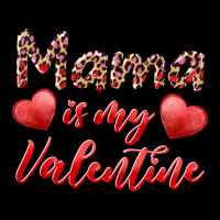 Mama Is My Valentine Ladies Tee | Teevron