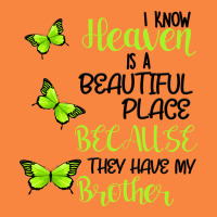 I Know Heaven Is A Beautiful Place Because They Have My Brother Premium Sweatshirt | Teevron