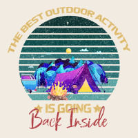 Camping The Best Outdoor Activity Is Going Back Inside Premium Sweatshirt | Teevron