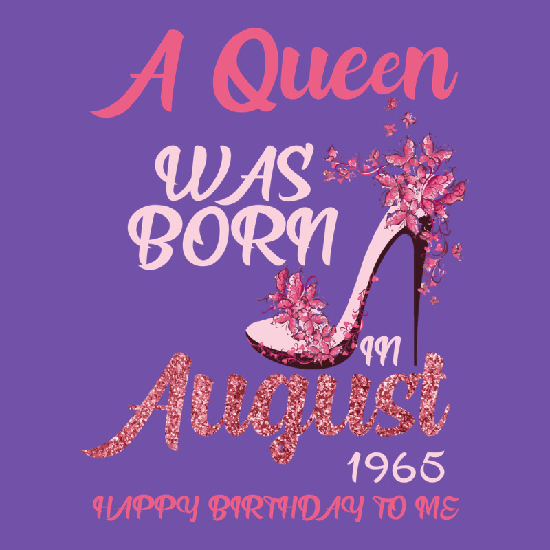 A Queen Was Born In August 1965 Happy Birthday To Me 55 Years Old Premium Sweatshirt by Bettercallsaul | Teevron