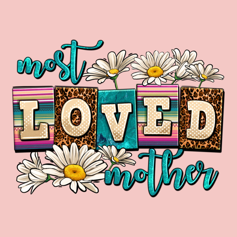 Most Loved Mother Urban Heavy Tee by AdoDesignShop | Teevron