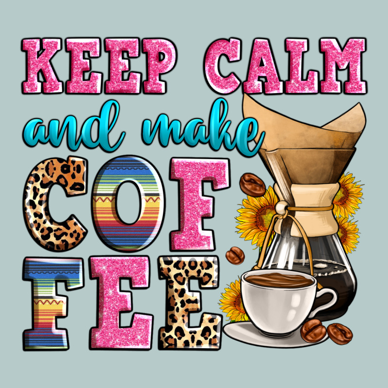 Keep Calm And Make Coffee Heavy Core Tee by Zillion Design Studio | Teevron