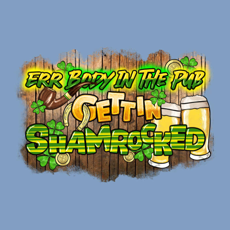Err Body In The Pub Gettin Shamrocked Urban Hoodie by HowdyJamesFarm | Teevron