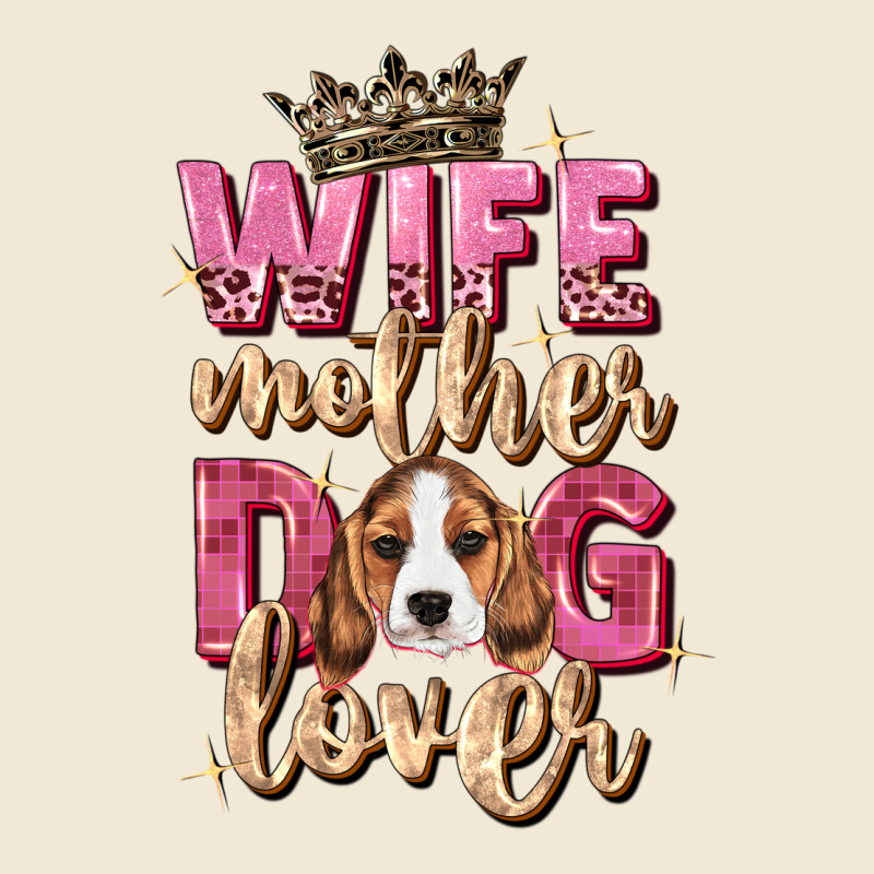 Wife Mother Dog Lover Premium Tee by Zillion Design Studio | Teevron