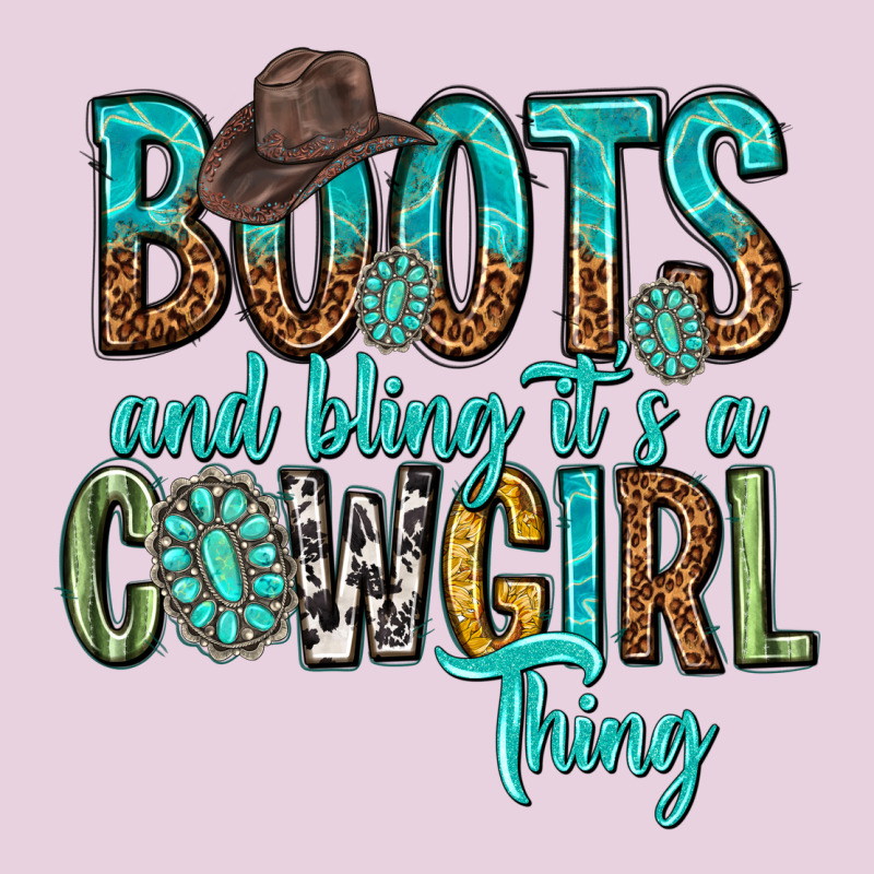 Boots And Bling Its A Cowgirl Thing Ladies Tee by texasbilliewilder | Teevron