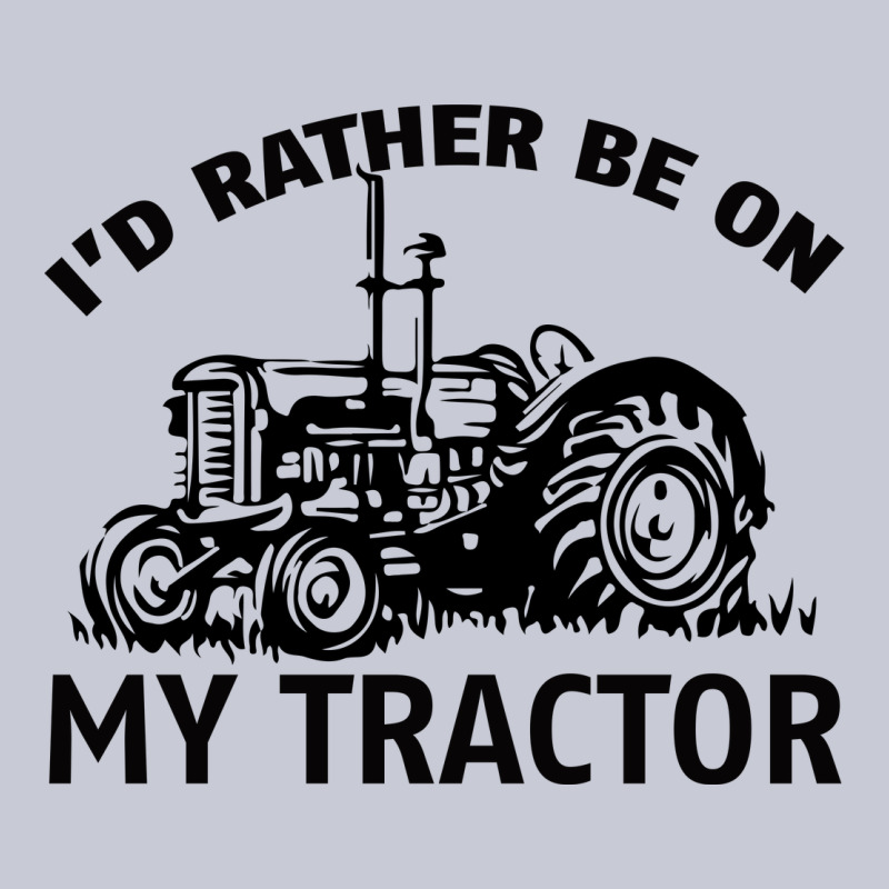 I D Rather Be On My Tractor Heavyweight Hoodie by Bettercallsaul | Teevron