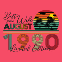 Best Wife Since August 1990 Limited Edition Premium Sweatshirt | Teevron