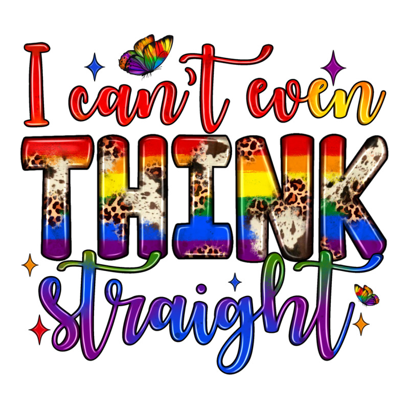 I Can't Even Think Straight Ladies Tee by JahusDesignShop | Teevron