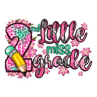little miss 2nd grade | Teevron